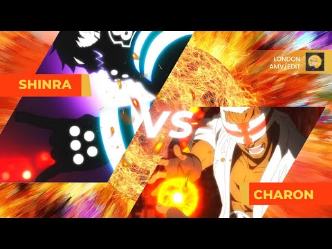 Shinra vs Charon - London [AMV/Edit]