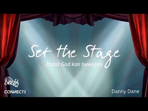 Danny Dane | Set the Stage - Zodat God kan bewegen | 25 juni 2023