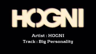 HOGNI - Big Personality