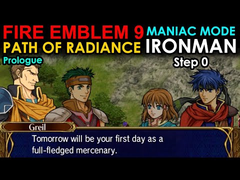 FE9 Step 0: Begin a Path of Radiance Maniac Mode Ironman