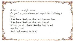 Larry Gatlin - Sure Feels Like Love Lyrics