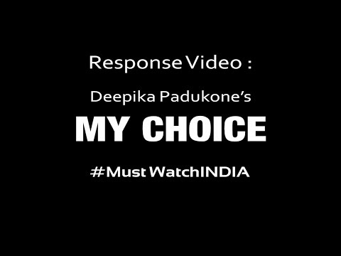 Deepika Padukone – "My Choice" – Response Video