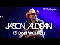 A Grown Woman - Jason Aldean | Tradução