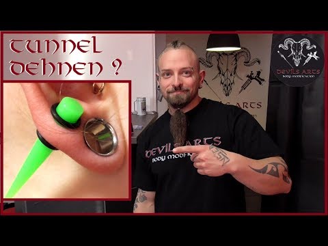 Tunnel dehnen Umfangreich erklärt! Alles was man darüber wissen sollte