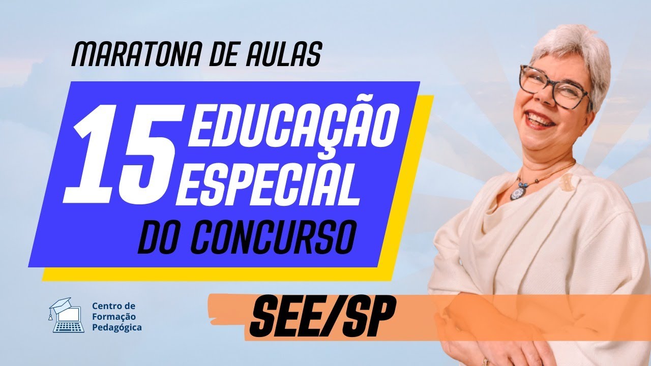 Política de educação especial (Maratona SEE SP - Parte 15)