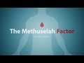 The Methuselah Factor