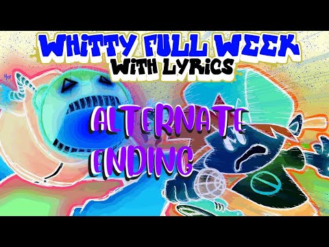 Whitty FULL WEEK WITH LYRICS By RecD (ALTERNATE ENDING)