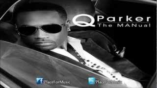 Q Parker - Better ft. Styles P