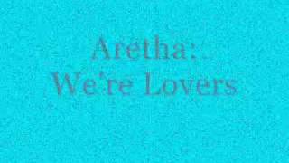 Aretha Franklin &amp; George Benson - Love All The Hurt Away Lyrics