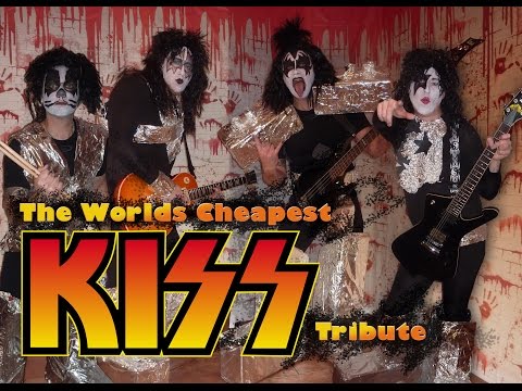 Kiss Rock and Roll all Nite - The Worlds Cheapest KISS Tribute