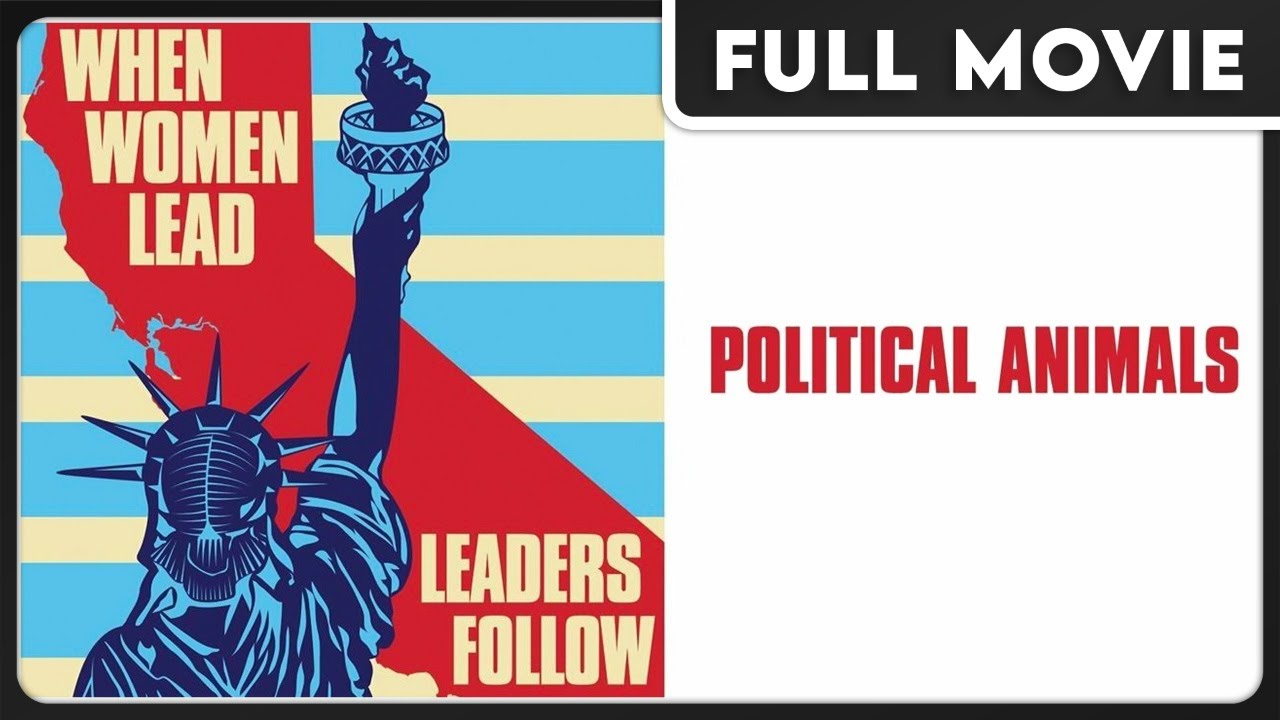 Political Animals | Female Lawmakers Fighting for Equality | Politics | Award Winning Documentary