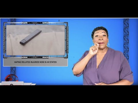 Vaping related injuries now in 49 states (ASL - 10.11.19)