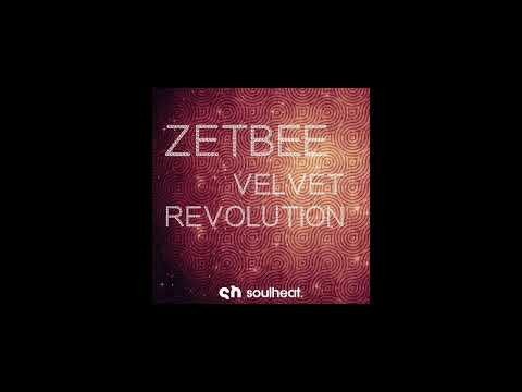 Zetbee - Velvet Revolution (17th November Mix)