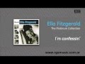 Ella Fitzgerald - I´m confessin´ 