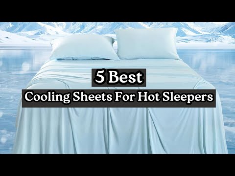 Top 5 Best Cooling Sheets for Hot Sleepers 2025 | Stay Cool All Night Long