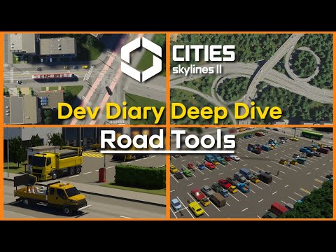 Cities: Skylines 2 - #1 "Road Tools" - Dev Diary Deep Dive