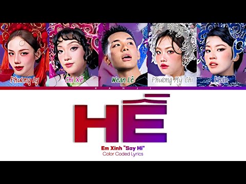 Em Xinh "Say Hi" - HỀ (Color Coded Lyrics) | kanji