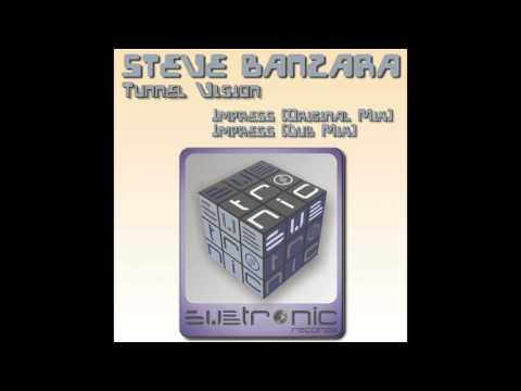 Steve Banzara - Impress (Original Mix)   2007-09-14