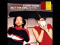 Everything But The Girl ➤ Walking Wounded (HQ) *FLAC*