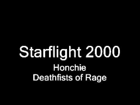 Honchie - (Welcome Back) Starflight 2000
