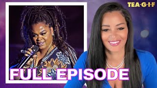 Jill Scott Defends Chris Brown, NAACP Calls Out Stephen A. Smith, Spice Girls And MORE! | TEA-G-I-F