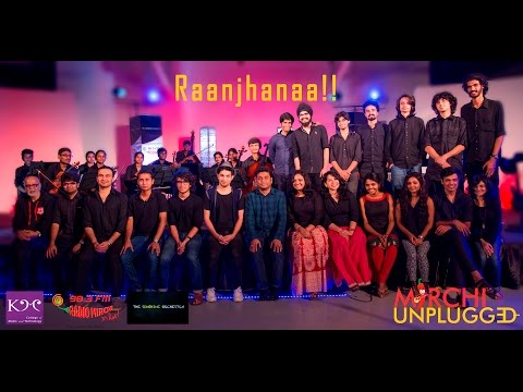 Raanjhanaa-A.R. Rahman-For Radio Mirchi Unplugged