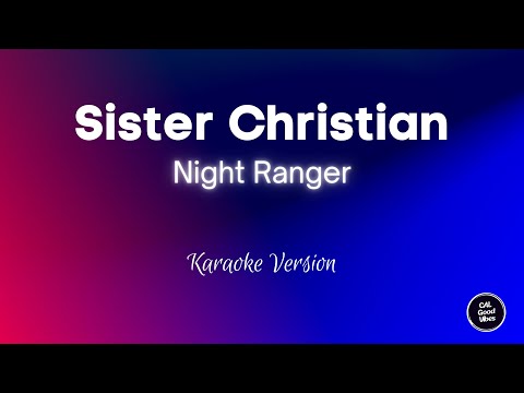 Night Ranger - Sister Christian (Karaoke)