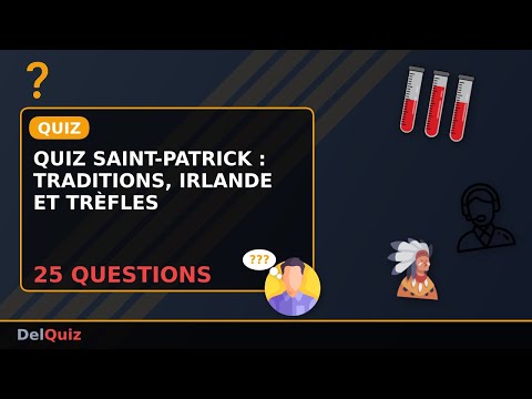 Quiz Saint-Patrick 2026 : 25 Questions sur l'Irlande !