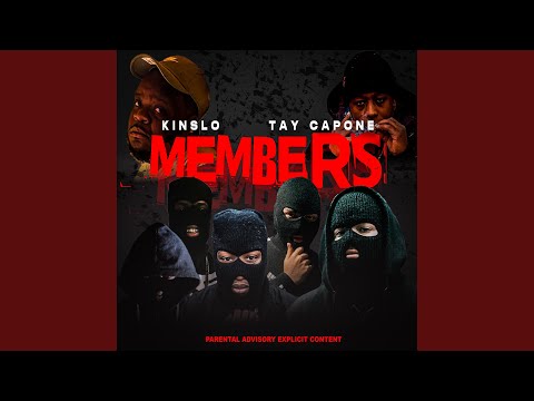 Members (feat. Tay Capone)