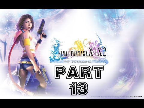Final Fantasy X-2 HD Remaster 100% Playthrough part 13 (Calli's In Trouble!)