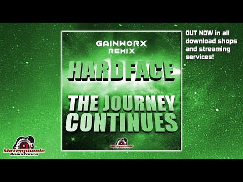 Hardface   The Journey continues Gainworx Remix