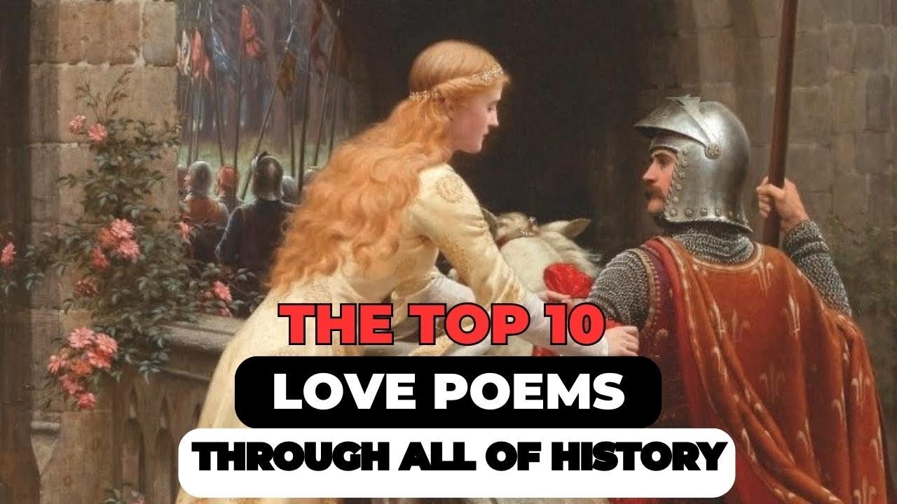 The Top 10 Love Poems Through All of History
