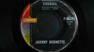 Johnny Burnette - Cincinnati Fireball