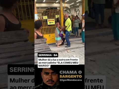 Parece que a cidade de Serrinha - Bahia está com pouca oferta de homem. A disputa está acirrada.