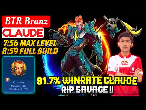 91.7% WINRATE CLAUDE, RIP SAVAGE !! [ BTR Branz Claude ] Mobile Legends