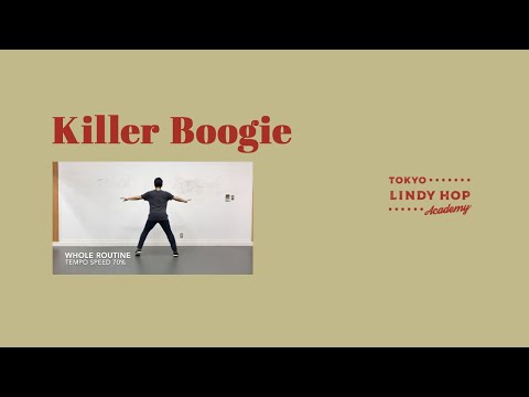 Killer Boogie Whole Routine (slow) and one by one