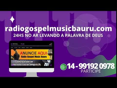 Radio Gospel Music Bauru, 24h no Ar.