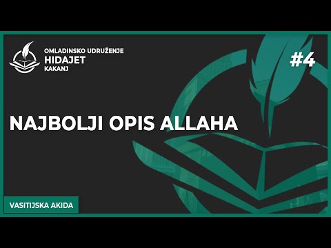 4 Najbolji opis Allaha - dr. Zijad Ljakić