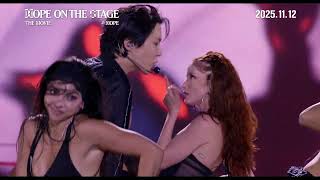 j-hope Tour 'HOPE ON THE STAGE' THE MOVIE - Killin' It Girl Performance