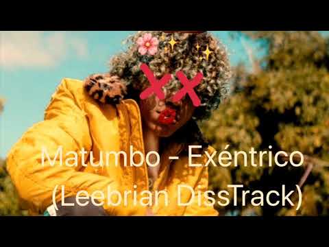 Matumbo - Exéntrico (Leebrian DissTrack) #FlowPayconosirve