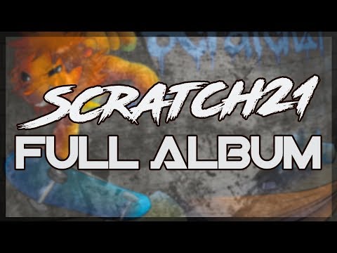 Scratch21 - Scratch21 [2014] (FULL ALBUM)