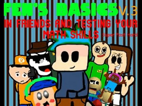Fen's basics in friends and testing your math skills Super Fast Hard [Request:@wuichigameplays]