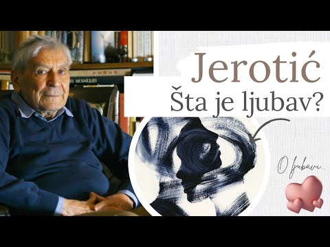 Vladeta Jerotić najkraća definicija ljubavi...