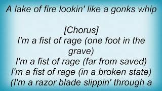 Kid Rock - Fist Of Rage Lyrics
