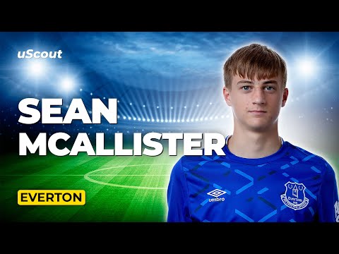 How Good Is Sean McAllister at Everton?