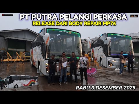 PT PUTRA PELANGI PERKASA RELEASE OF BODY REPAIR MP76 BOGOR.. WEDNESDAY, DECEMBER 3, 2025