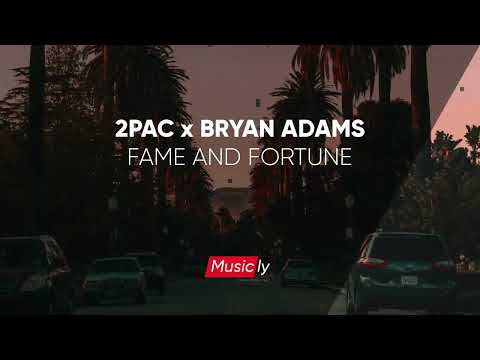 2PAC x BRYAN ADAMS - FAME AND FORTUNE | NEW SONG