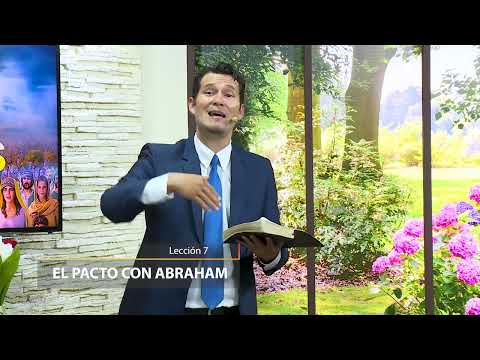 07 Lecciones Biblicas - El Pacto con Abraham