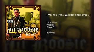 Boosie - Fk You (feat  Webbie and Pimp C)