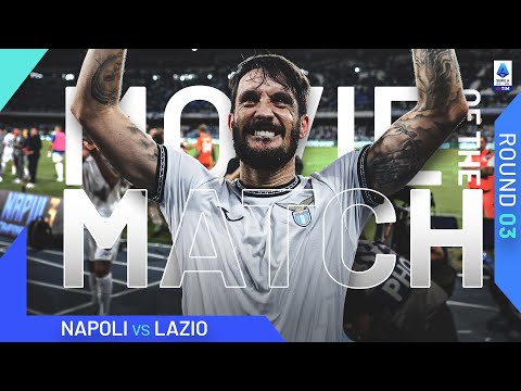 Lazio shocks reigning champions | Movie of the Match | Napoli-Lazio | Serie A 2023/24